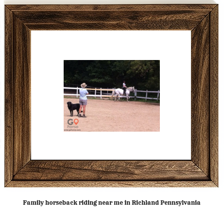 family horseback riding near me in Richland, Pennsylvania